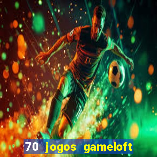 70 jogos gameloft para celular